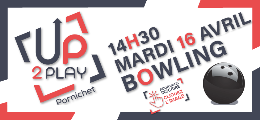 bandeau bowling U2Play 16 avril 2024
